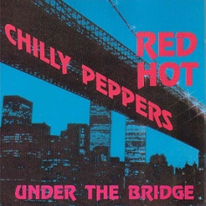 RED HOT CHILI PEPPERS Under The Bridge
